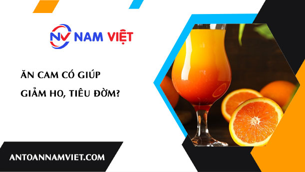 Ăn cam có giúp giảm ho, tiêu đờm?
