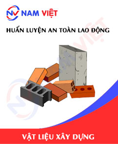 Huấn luyện an toàn lao động sản xuất vật liệu xây dựng