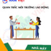 Quan trắc môi trường lao động nhà máy giày dép