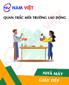 Quan trắc môi trường lao động nhà máy giày dép