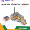 Quan trắc môi trường lao động nhà máy khai thác quặng bôxít