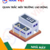 Quan trắc môi trường lao động nhà máy khai thác quặng sắt