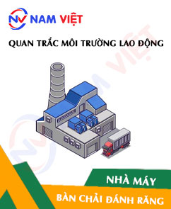 Quan trắc môi trường lao động nhà máy sản xuất bàn chải đánh răng