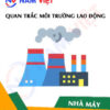 Quan trắc môi trường lao động nhà máy sản xuất bàn ủi