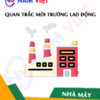 Quan trắc môi trường lao động nhà máy sản xuất bếp hồng ngoại