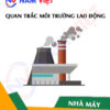 Quan trắc môi trường lao động nhà máy sản xuất bột giặt