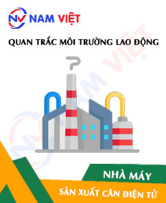 Quan trắc môi trường lao động nhà máy sản xuất cân điện tử