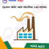 Quan trắc môi trường lao động nhà máy sản xuất cây nước nóng lạnh