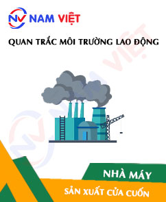 Quan trắc môi trường lao động nhà máy sản xuất cửa cuốn