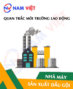 Quan trắc môi trường lao động nhà máy sản xuất dầu gội