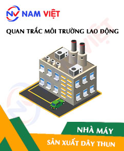 Quan trắc môi trường lao động nhà máy sản xuất dây thun
