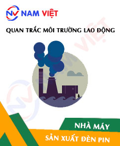 Quan trắc môi trường lao động nhà máy sản xuất đèn pin