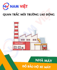 Quan trắc môi trường lao động nhà máy sản xuất đồ bảo hộ đi xe máy