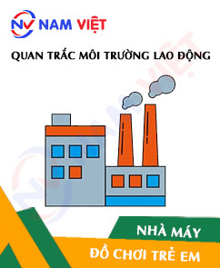 Quan trắc môi trường lao động nhà máy sản xuất đồ chơi trẻ em