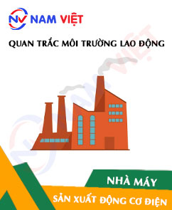 Quan trắc môi trường lao động nhà máy sản xuất động cơ điện