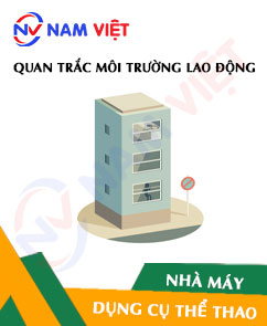 Quan trắc môi trường lao động nhà máy sản xuất dụng cụ thể thao