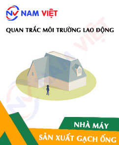 Quan trắc môi trường lao động nhà máy sản xuất gạch ống