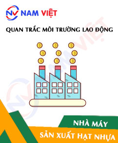 Quan trắc môi trường lao động nhà máy sản xuất hạt nhựa