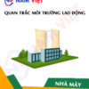 Quan trắc môi trường lao động nhà máy sản xuất hộp quẹt