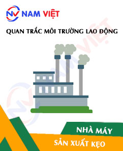 Quan trắc môi trường lao động nhà máy sản xuất kẹo