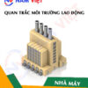 Quan trắc môi trường lao động nhà máy sản xuất khẩu trang y tế