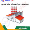 Quan trắc môi trường lao động nhà máy sản xuất lều cắm trại