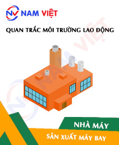 Quan trắc môi trường lao động nhà máy sản xuất máy bay