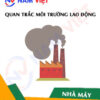 Quan trắc môi trường lao động nhà máy sản xuất máy bộ đàm