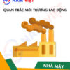 Quan trắc môi trường lao động nhà máy sản xuất máy chấm công vân tay