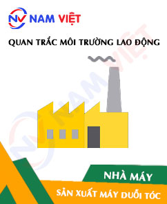 Quan trắc môi trường lao động nhà máy sản xuất máy duỗi tóc