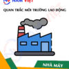 Quan trắc môi trường lao động nhà máy sản xuất máy hút bụi