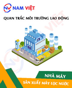 Quan trắc môi trường lao động nhà máy sản xuất máy lọc nước