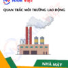 Quan trắc môi trường lao động nhà máy sản xuất máy photocopy