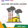 Quan trắc môi trường lao động nhà máy sản xuất máy quẹt thẻ ngân hàng
