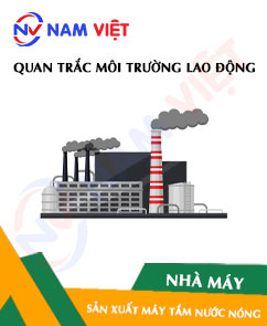 Quan trắc môi trường lao động nhà máy sản xuất máy tắm nước nóng
