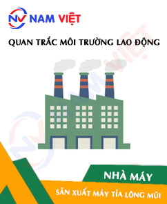 Quan trắc môi trường lao động nhà máy sản xuất máy tỉa lông mũi