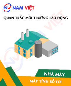 Quan trắc môi trường lao động nhà máy sản xuất máy tính bỏ túi