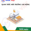 Quan trắc môi trường lao động nhà máy sản xuất máy vi tính