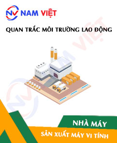 Quan trắc môi trường lao động nhà máy sản xuất máy vi tính