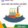 Quan trắc môi trường lao động nhà máy sản xuất máy xay sinh tố