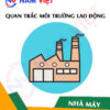 Quan trắc môi trường lao động nhà máy sản xuất máy xông tinh dầu