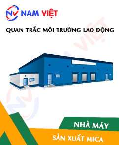 Quan trắc môi trường lao động nhà máy sản xuất mica