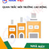 Quan trắc môi trường lao động nhà máy sản xuất micro