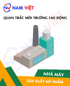 Quan trắc môi trường lao động nhà máy sản xuất mỹ phẩm