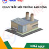 Quan trắc môi trường lao động nhà máy sản xuất nhang
