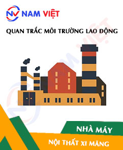 Quan trắc môi trường lao động nhà máy sản xuất nội thất xi măng