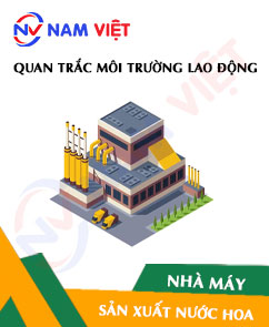 Quan trắc môi trường lao động nhà máy sản xuất nước hoa