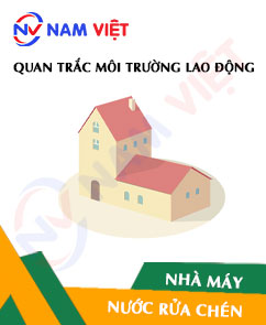 Quan trắc môi trường lao động nhà máy sản xuất nước rửa chén