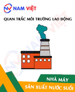 Quan trắc môi trường lao động nhà máy sản xuất nước suối