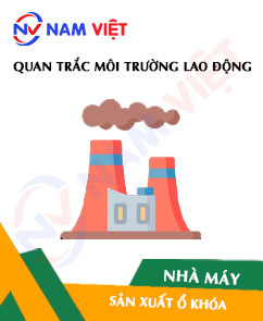 Quan trắc môi trường lao động nhà máy sản xuất ổ khóa